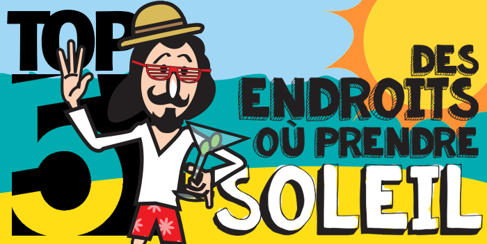 Top 5 des endroits où prendre du soleil