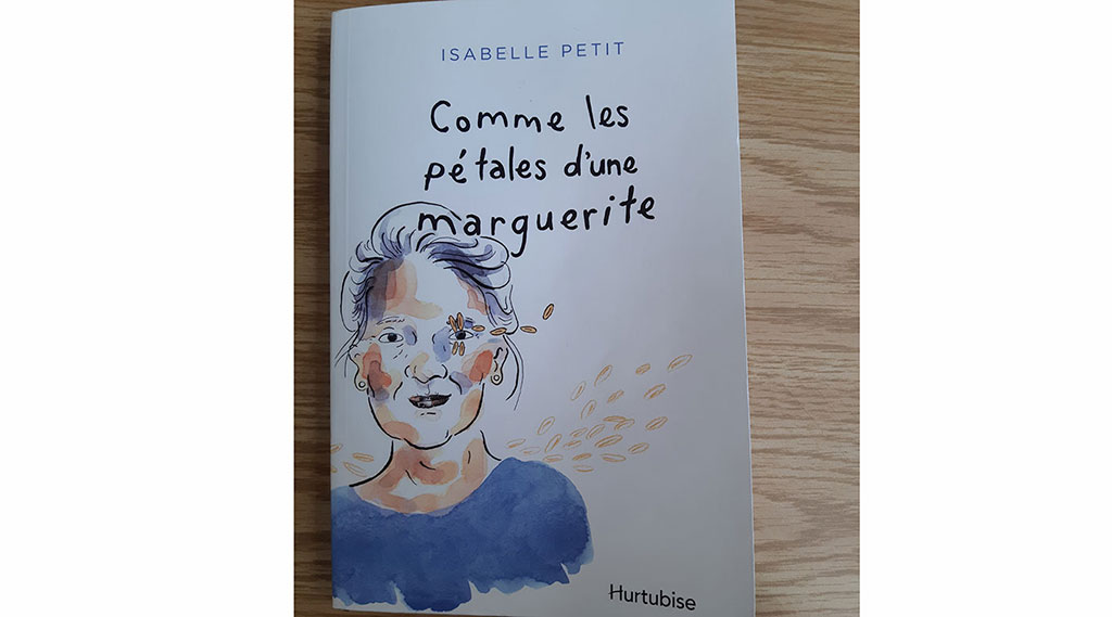 Le roman Comme les pétales d’une marguerite d’Isabelle Petit