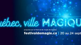 festival magie quebec