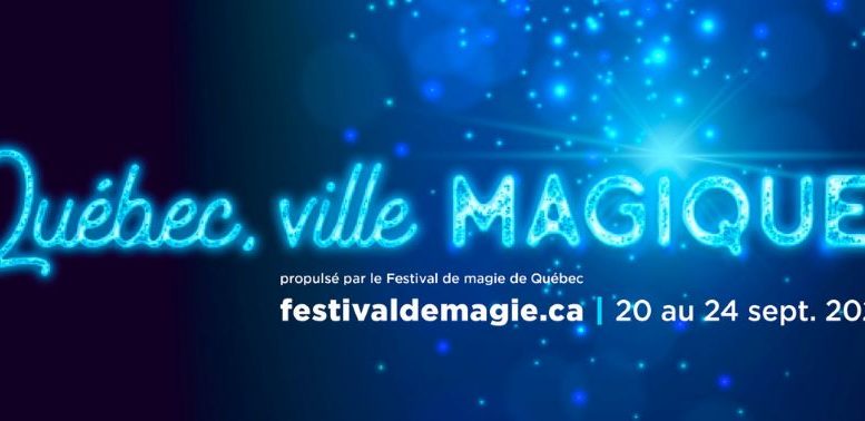 festival magie quebec